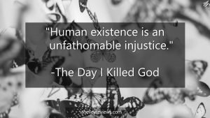 The Day I killed God Quote Nick totem book review durgeshs33.sg-host.com